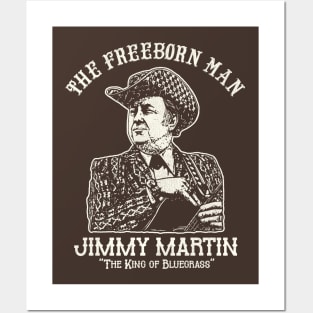 The Freeborn Man - Jimmy Martin Posters and Art